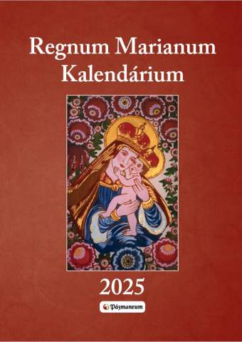 Regnum Marianum Kalendárium 2025